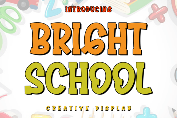 Bright School Font: A Playful yet Practical Choice for Educational and Creative Projects