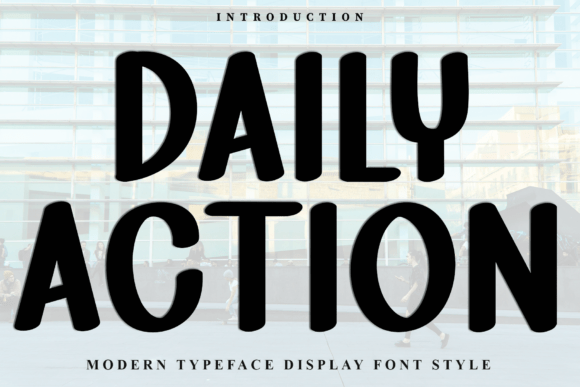 Daily Action: A Versatile Font for Creative and Professional Design Projects