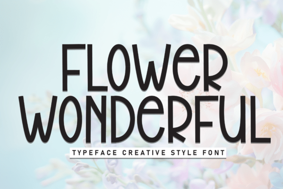 Embracing Cheerful Typography: The Role of Flower Wonderful in Modern Design