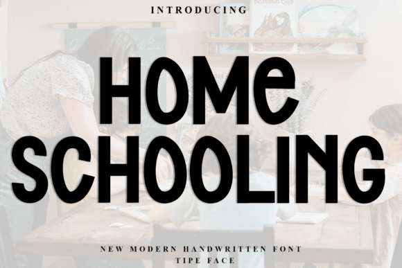 Home Schooling: A Playful Font for Creative Projects