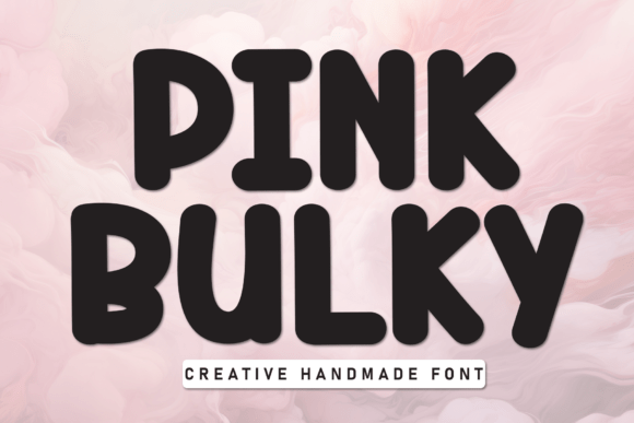 Pink Bulky: A Playful Font That Brings Personality to Your Projects