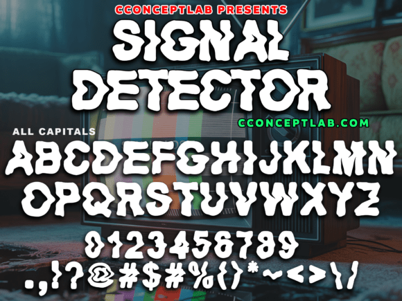 Signal Detector: A Bold Font for Bold Statements