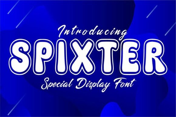 Spixter: A Fresh Typeface for Modern Creative Expression