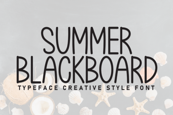 Summer Blackboard: A Laid-Back Font for Playful Designs