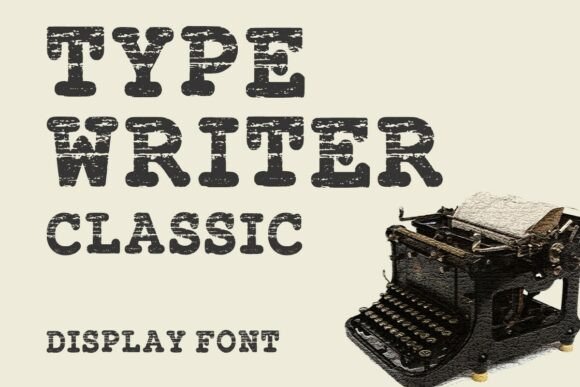 Type Writer Classic: The Bold Retro Font for Modern Creatives