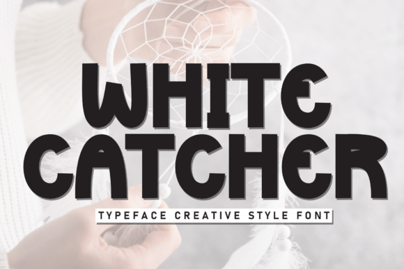 White Catcher: A Bold Display Font for Creative Expression